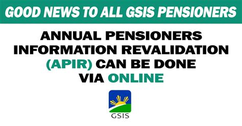 GSIS allows online reporting of pensioners .